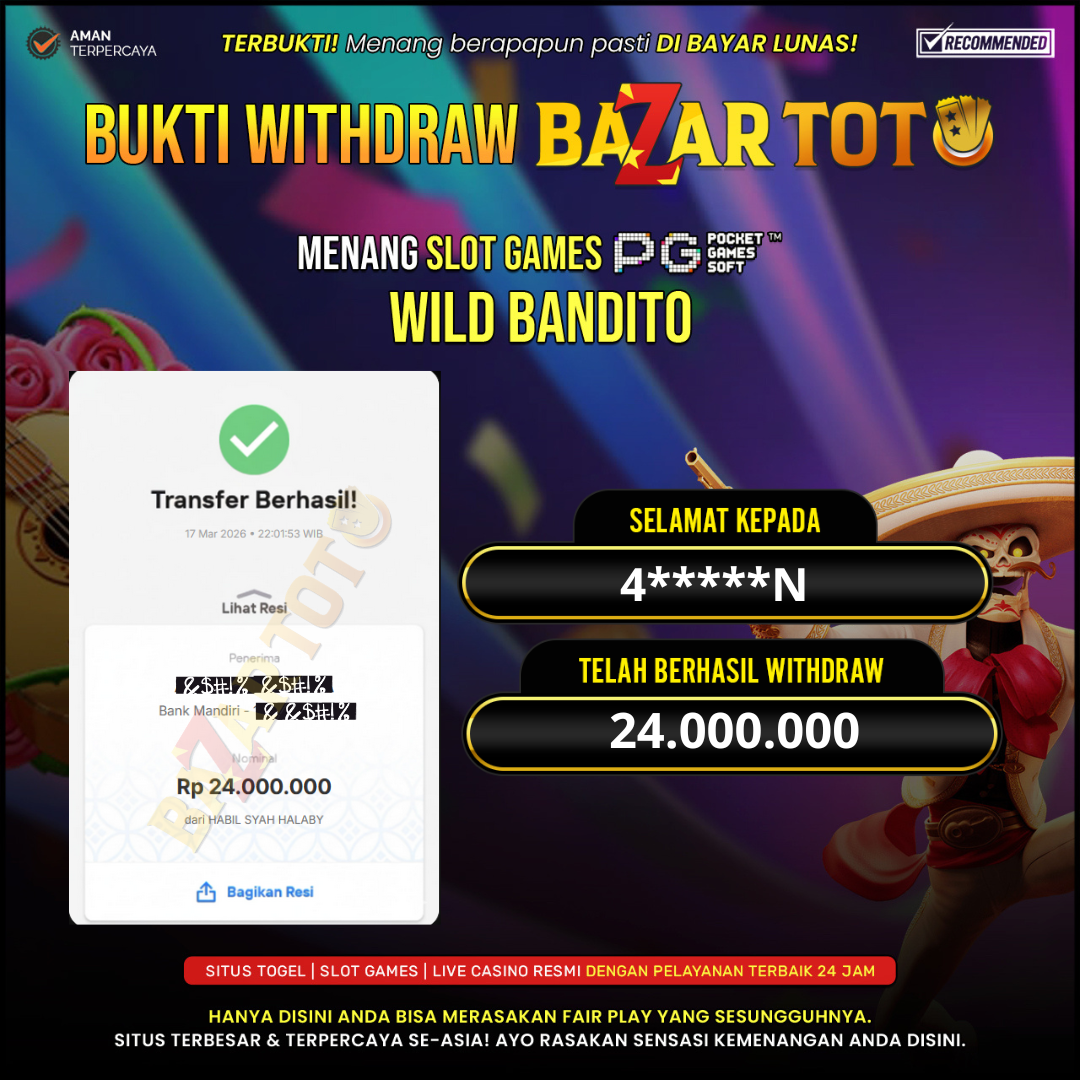 BAZARTOTO - JACKPOT SLOT WILD BANDITO Rp.24.000.000.,- LUNAS
