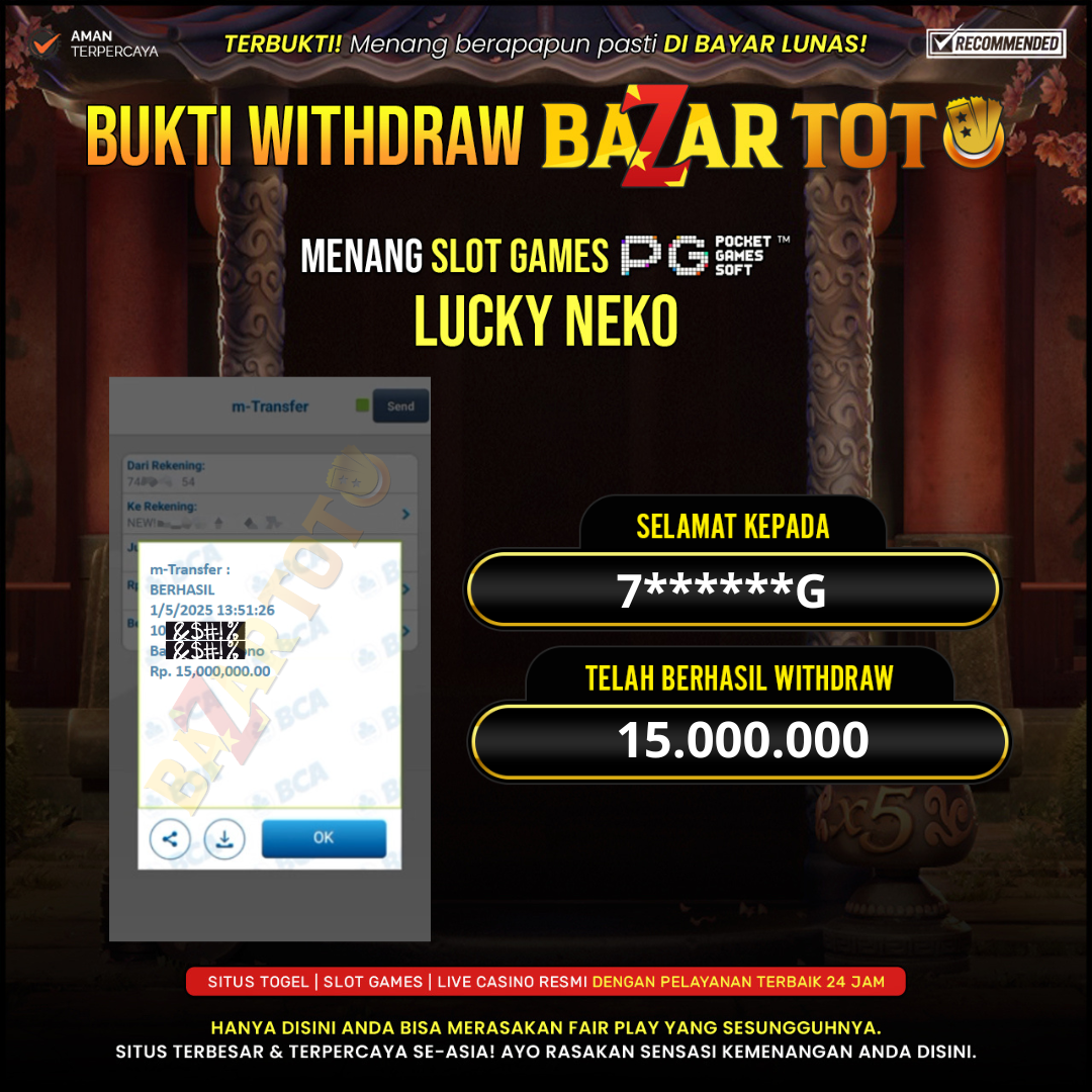 BAZARTOTO - JACKPOT SLOT LUCKY NEKO Rp.15.000.000.,- LUNAS