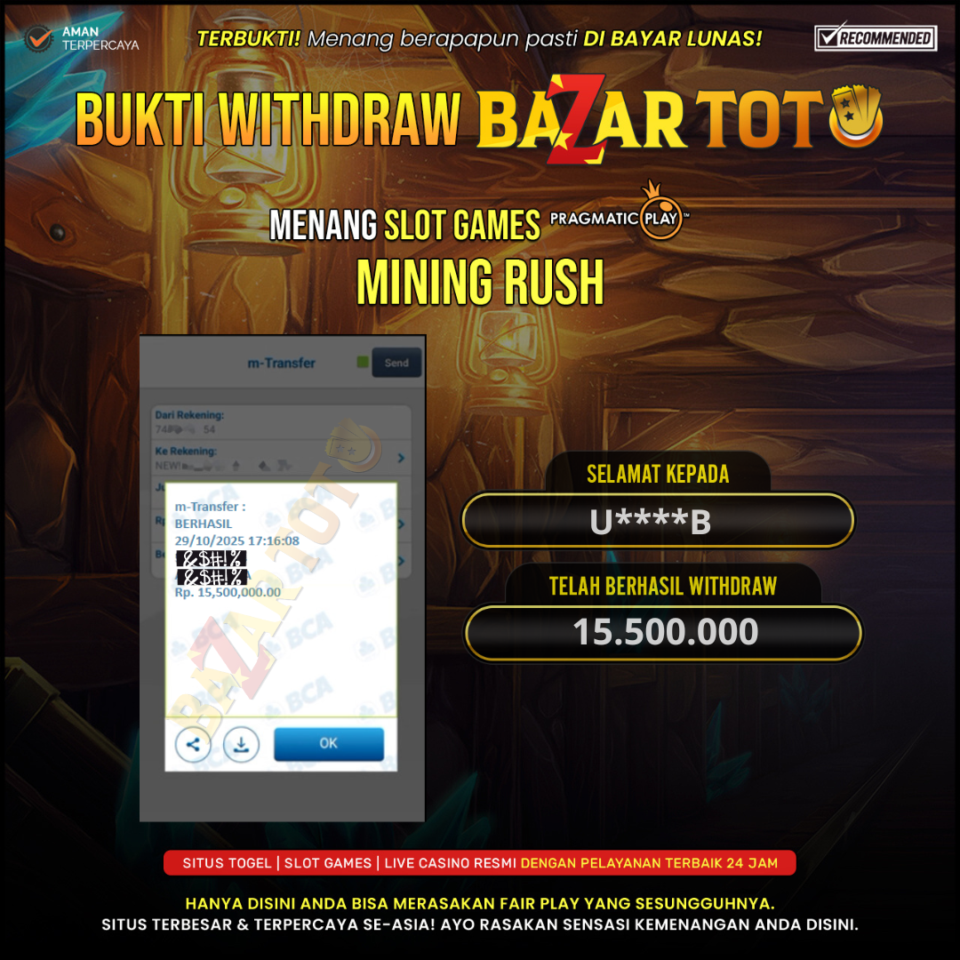 BAZARTOTO - JACKPOT SLOT MINING RUSH Rp.15.500.000.,- LUNAS