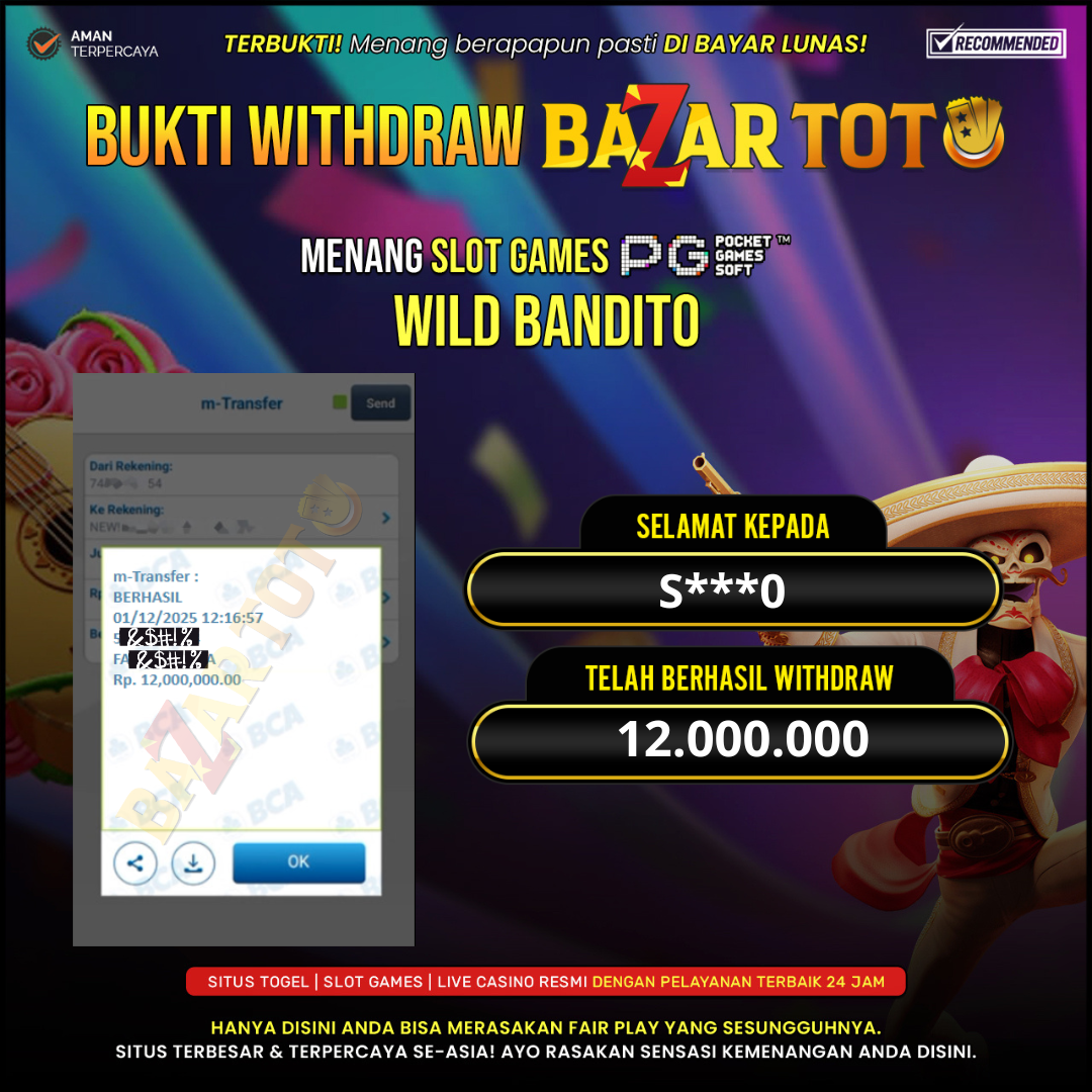 BAZARTOTO - JACKPOT SLOT WILD BANDITO Rp.12.000.000.,- LUNAS