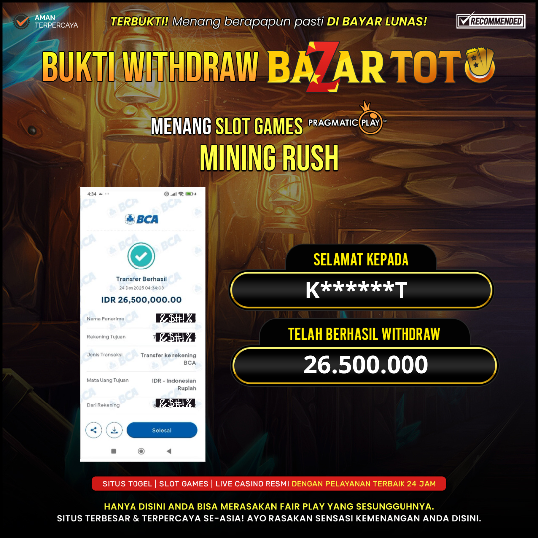 BAZARTOTO - JACKPOT SLOT MINING RUSH  Rp.26.500.000.,- LUNAS