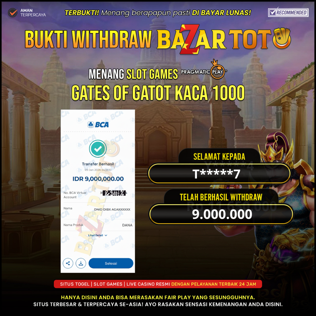 BAZARTOTO - JACKPOT SLOT GATES OF GATOT KACA 1000 Rp.9.000.000.,- LUNAS