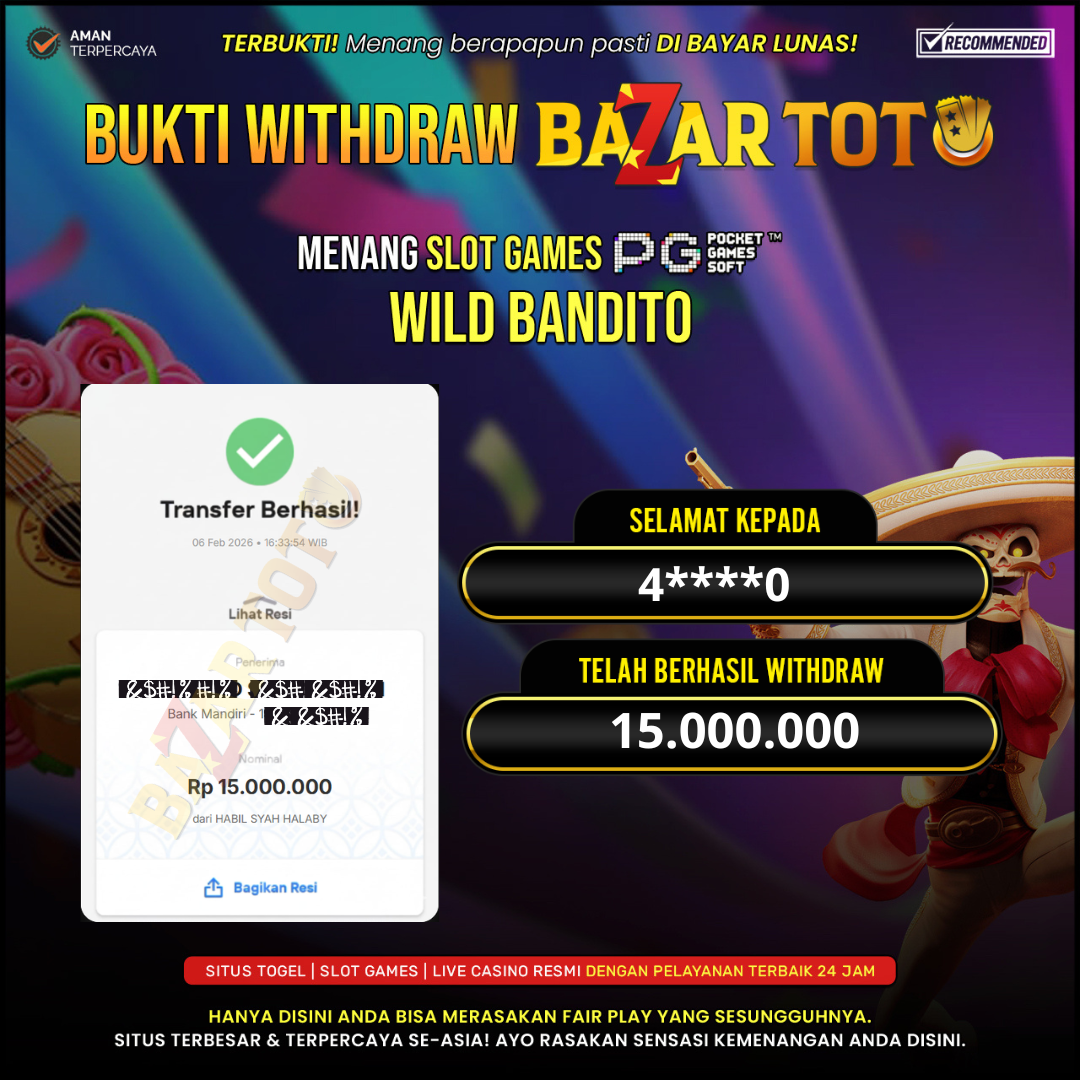 BAZARTOTO - JACKPOT SLOT WILD BANDITO Rp.15.000.000.,- LUNAS