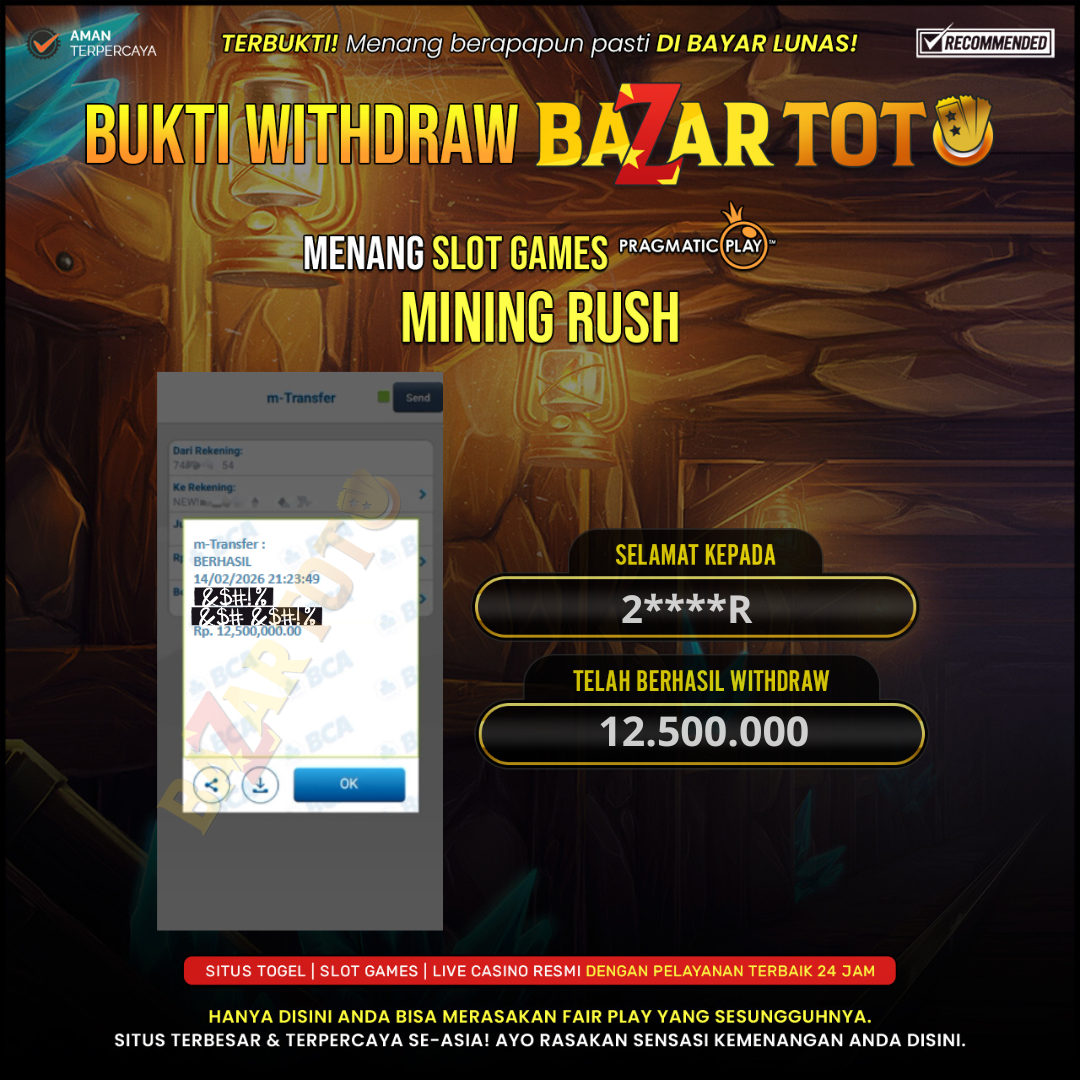 BAZARTOTO - JACKPOT SLOT MINING RUSH Rp.12.500.000.,- LUNAS