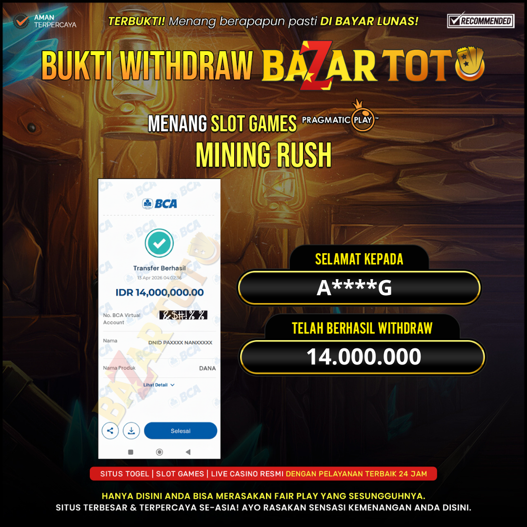 BAZARTOTO - JACKPOT SLOT MINING RUSH Rp.14.000.000.,- LUNAS