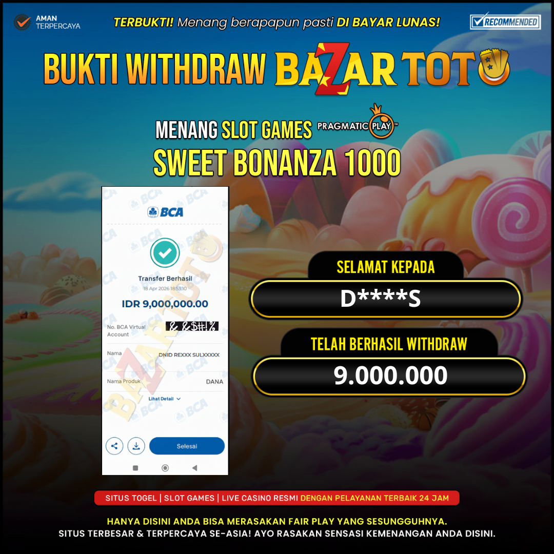 BAZARTOTO - JACKPOT SLOT SWEET BONANZA 1000 Rp.9.000.000.,- LUNAS