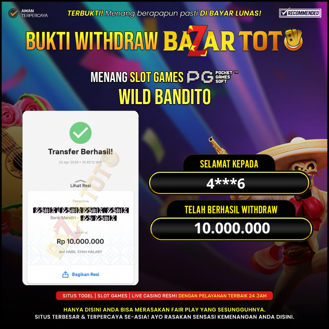 BAZARTOTO - JACKPOT SLOT WILD BANDITO Rp.10.000.000.,- LUNAS