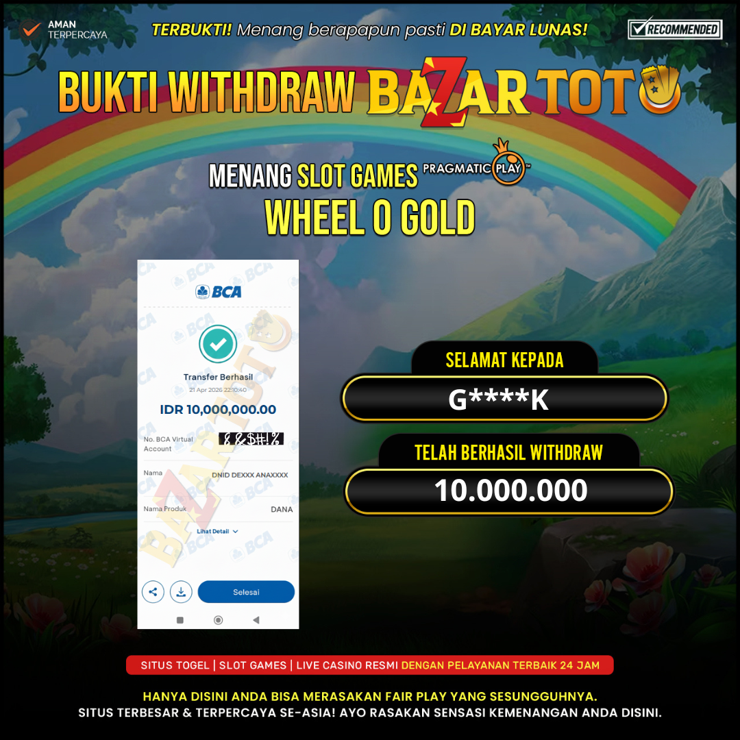 BAZARTOTO - JACKPOT SLOT WHEEL O GOLD Rp.10.000.000.,- LUNAS